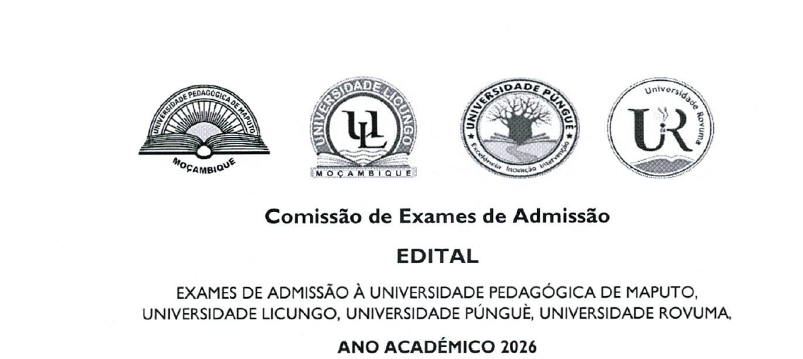 Edital de Exames de admissao a universidade UP, LICUNGO, PUNGUE e RUVUMA